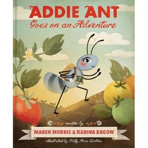 Addie Ant Goes on an Adventure -- Maren Morris